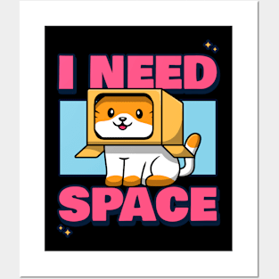 I need Space, Funny T shirt Design, Puns & Memes Posters and Art